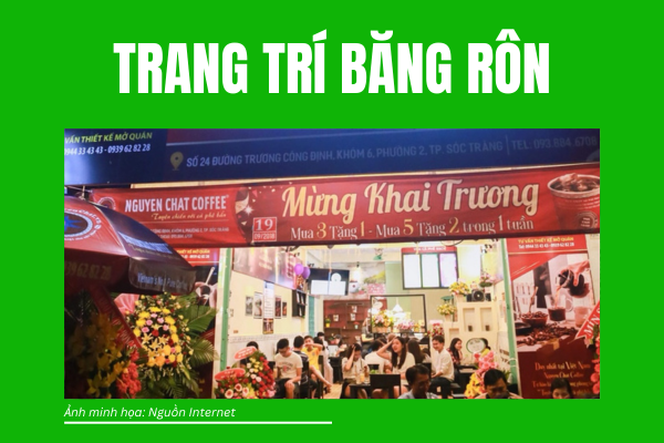 Ảnh minh họa: Trang trí băng rôn cho quán cà phê vào ngày khai trương