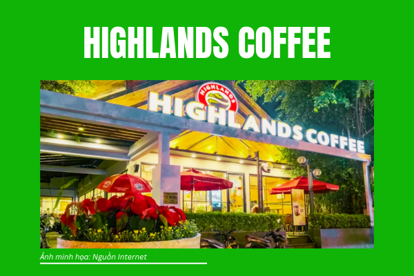 Ảnh minh họa: Cà phê nhượng quyền thương hiệu Highlands Coffee